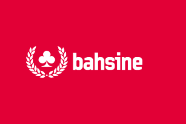 Bahsine’ye En Hızlı Nasıl Girilir